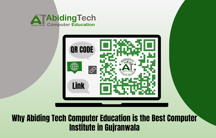 Why Abiding Tech Computer Education is the Best Computer Institute in Gujranwala