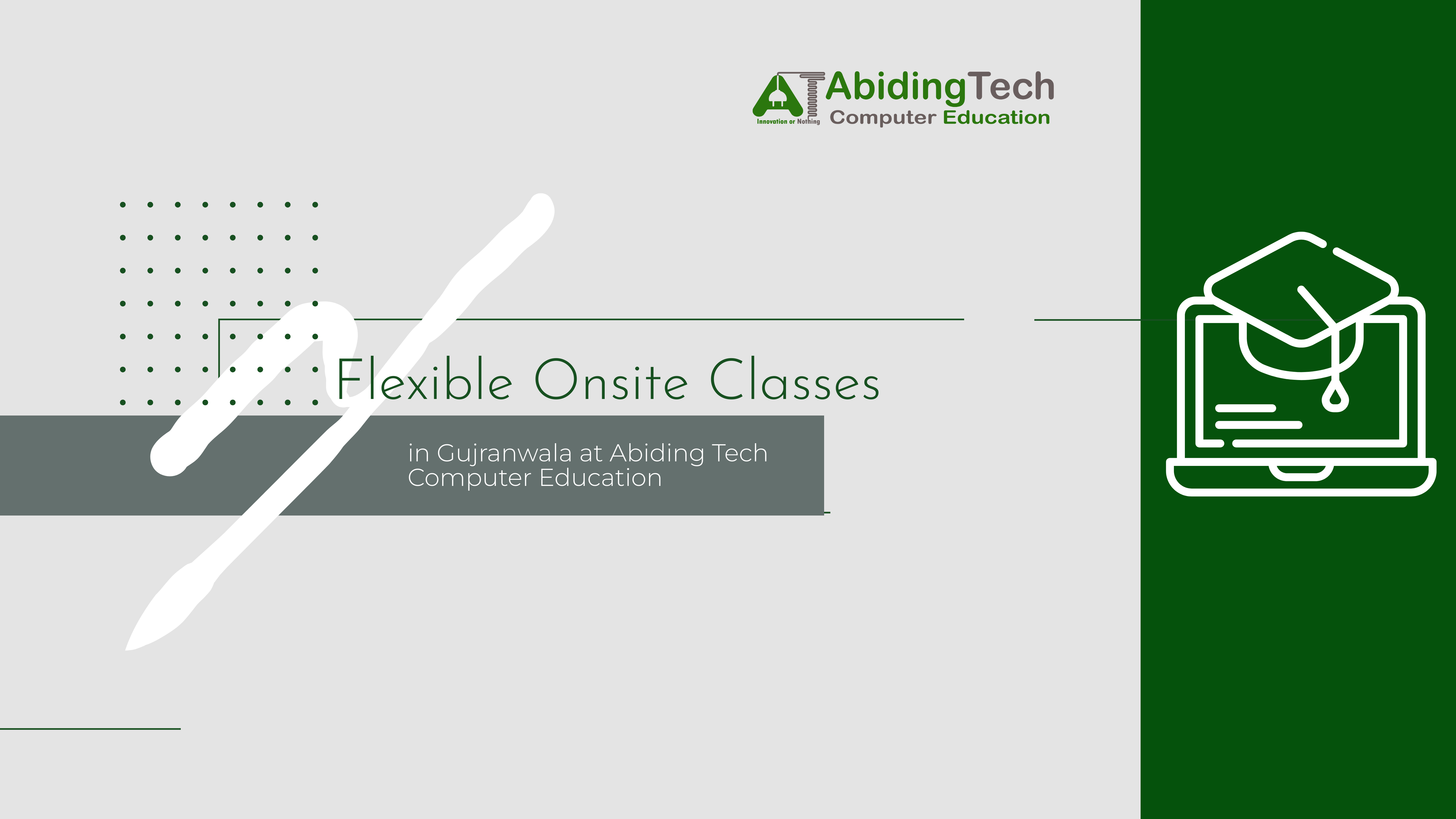 Flexible Onsite Classes in Gujranwala at Abiding Tech Computer Education