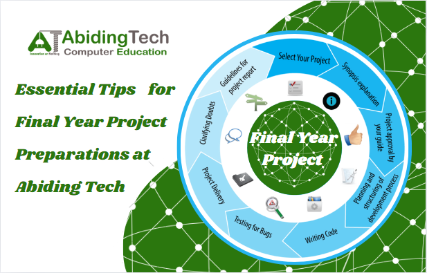 Essential Tips for Final Year Project Preparations at Abiding Tech